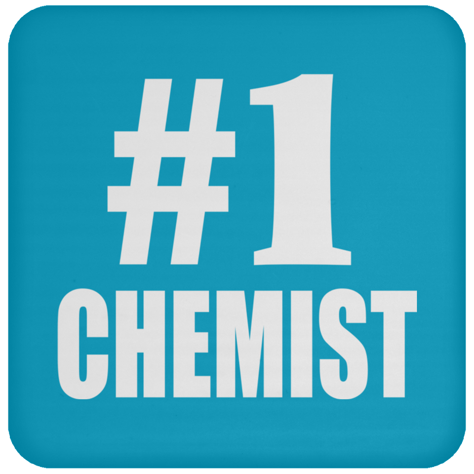 Number One #1 Chemist - Drink Coaster