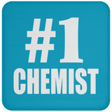 Number One #1 Chemist - Drink Coaster