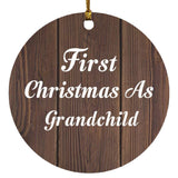 First Christmas As Grandchild - Circle Ornament D