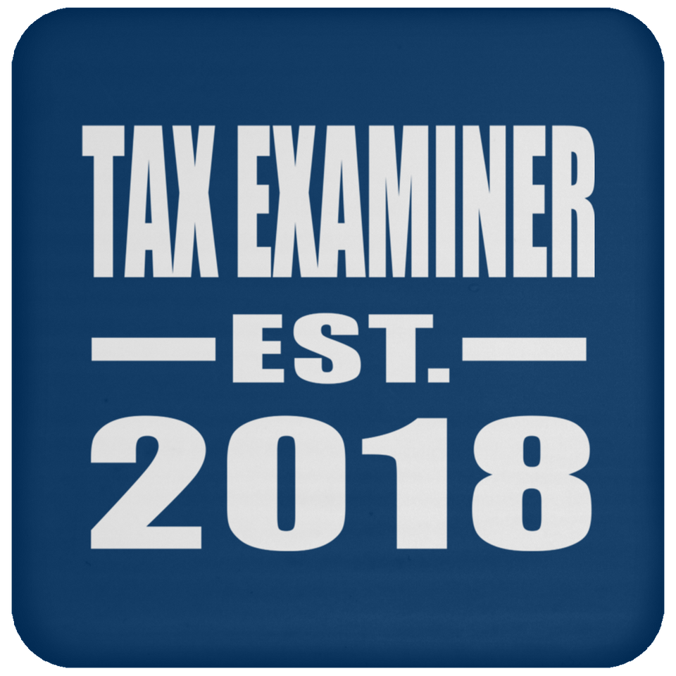 Tax Examiner Established EST. 2018 - Drink Coaster