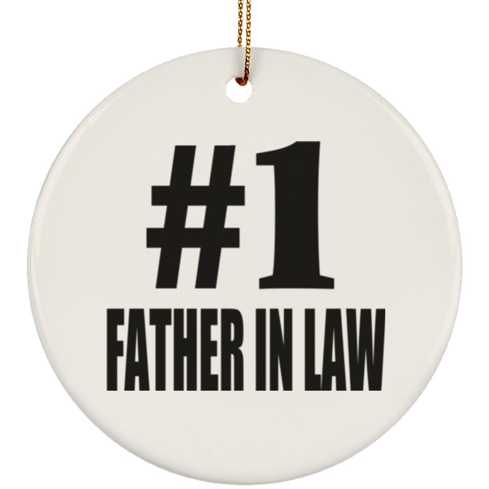 Number One #1 Father In Law - Circle Ornament
