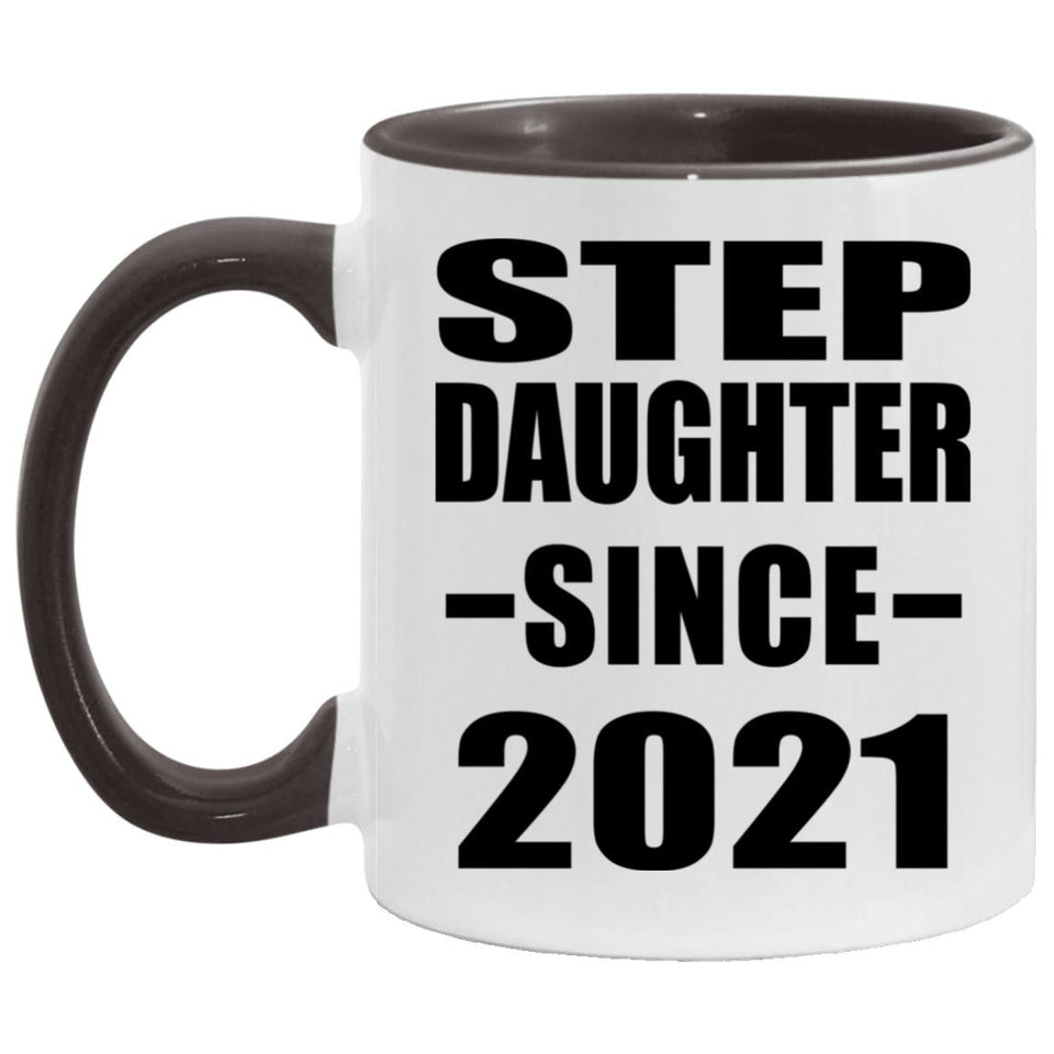Step Daughter Since 2021 - 11oz Accent Mug Black