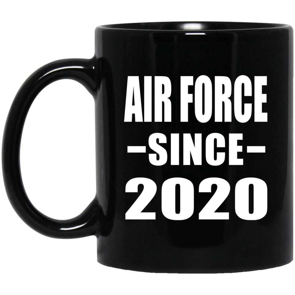 Air Force Since 2020 - 11oz Coffee Mug Black