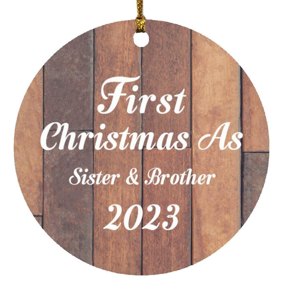 First Christmas As Sister & Brother 2023 - Circle Ornament E