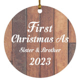 First Christmas As Sister & Brother 2023 - Circle Ornament E
