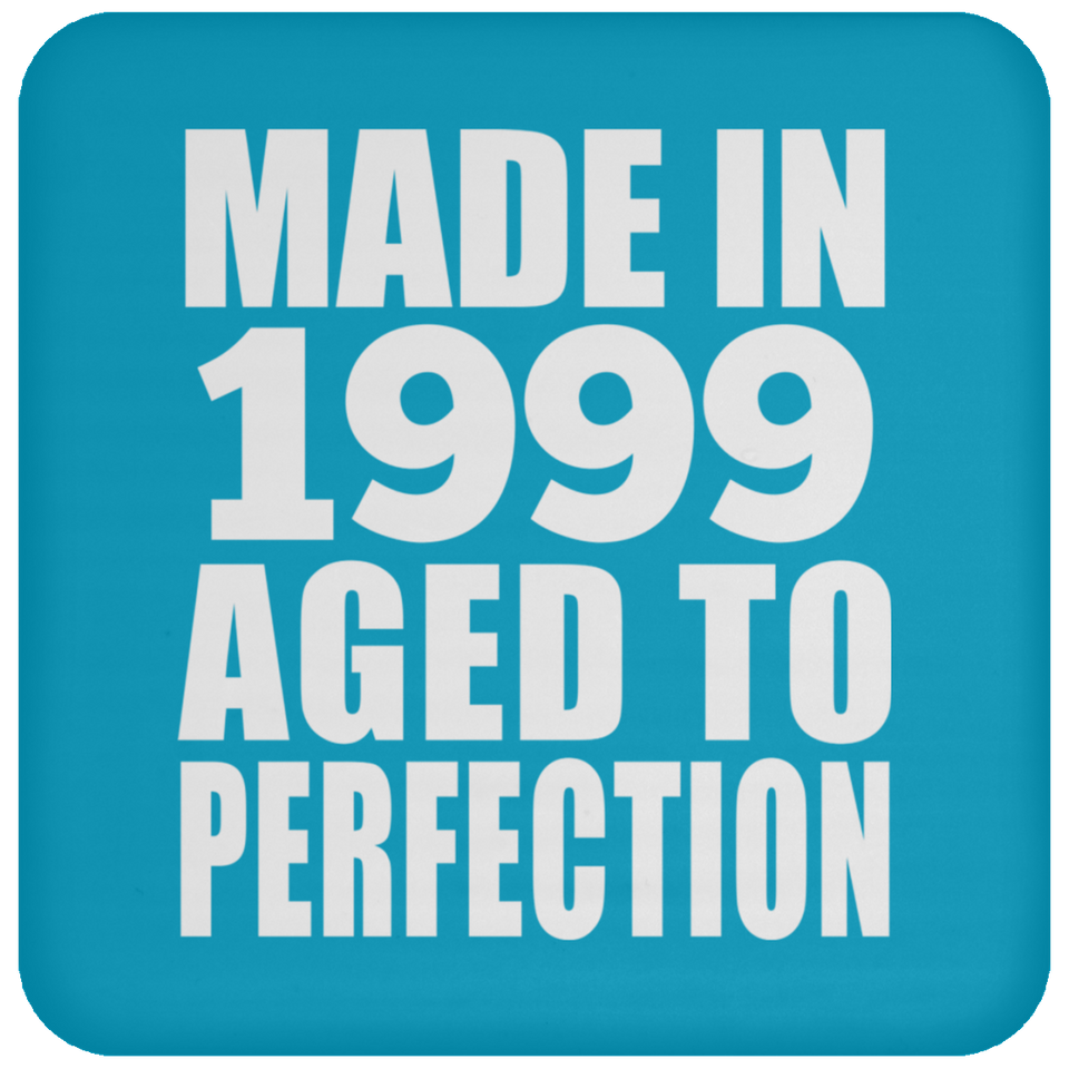 25th Birthday Made In 1999 Aged to Perfection - Drink Coaster