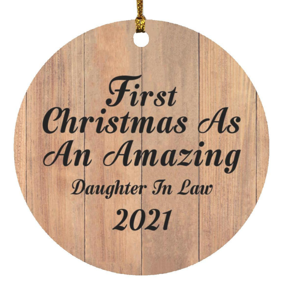 First Christmas As An Amazing Daughter In Law 2021 - Circle Ornament C