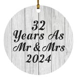 32nd Anniversary 32 Years As Mr & Mrs 2024 - Circle Ornament F