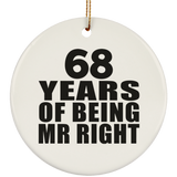 68th Anniversary 68 Years Of Being Mr Right - Circle Ornament