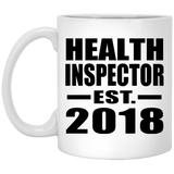 Health Inspector Established EST. 2018 - 11 Oz Coffee Mug