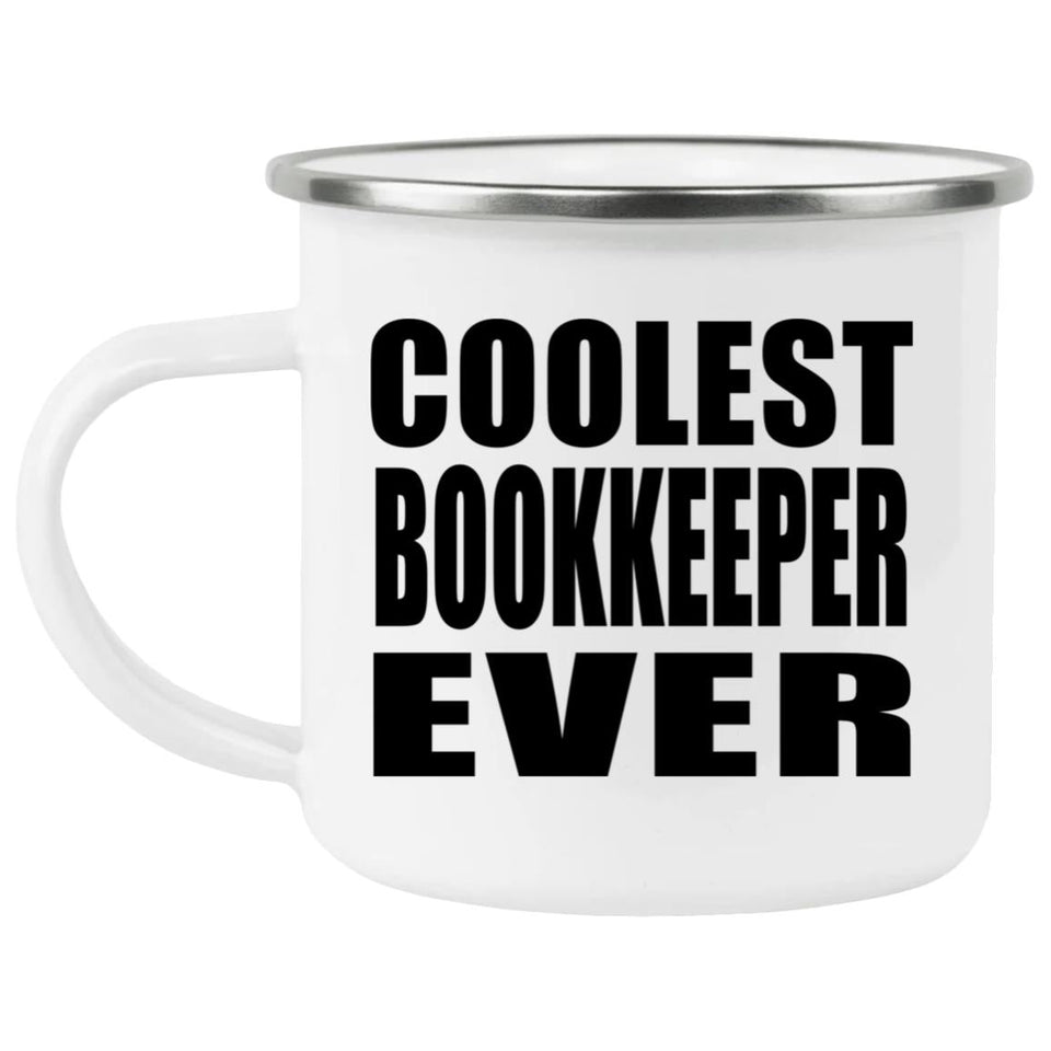 Coolest Bookkeeper Ever - 12oz Camping Mug
