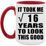 4th Birthday Took Square Root of 16 Years To Look Good - 15oz Accent Mug Red
