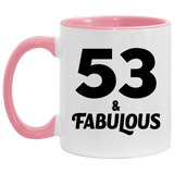 53rd Birthday 53 & Fabulous - 11oz Accent Mug Pink