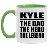 Kyle The Dad The Hero The Legend - 11oz Accent Mug Green