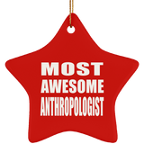 Most Awesome Anthropologist - Star Ornament