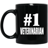 Number One #1 Veterinarian - 11 Oz Coffee Mug Black