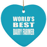 World's Best Dairy Farmer - Heart Ornament