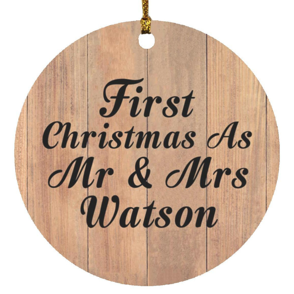 First Christmas As Mr & Mrs Watson - Circle Ornament C