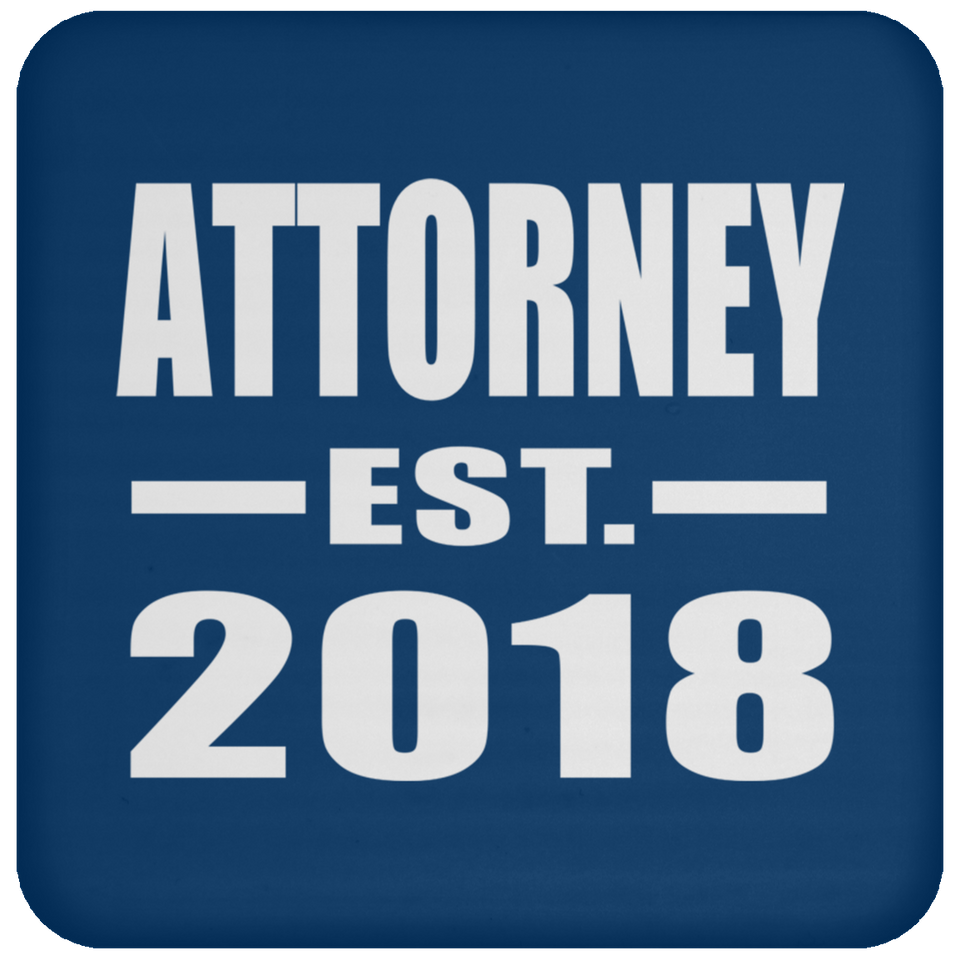 Attorney Established EST. 2018 - Drink Coaster