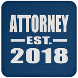 Attorney Established EST. 2018 - Drink Coaster