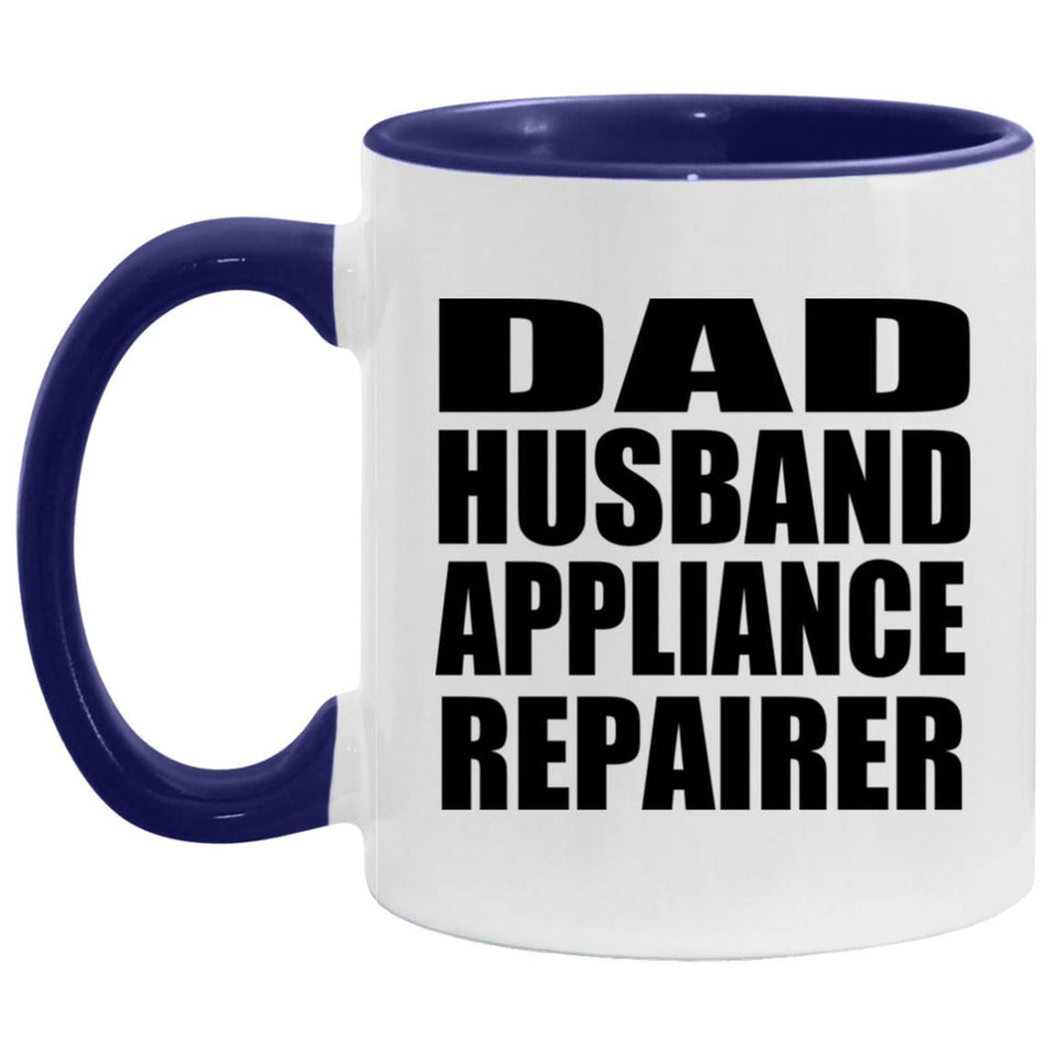 Dad Husband Appliance Repairer - 11oz Accent Mug Purple