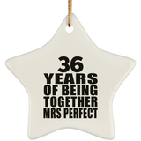 36th Anniversary 36 Years Of Being Mrs Perfect - Star Ornament