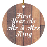 First Year As Mr & Mrs King - Circle Ornament E
