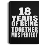 18th Anniversary 18 Years Of Being Mrs Perfect - Canvas Portrait