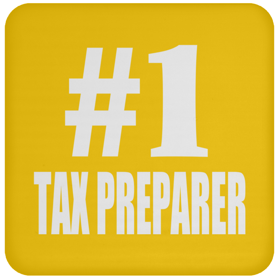 Number One #1 Tax Preparer - Drink Coaster