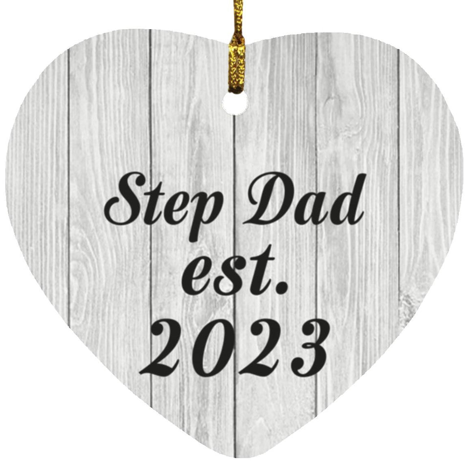 Step Dad Established Est. 2023 - Heart Ornament F