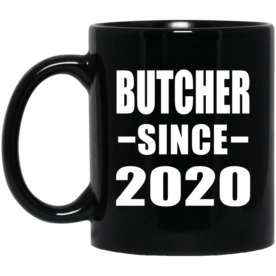 Butcher Since 2020 - 11oz Coffee Mug Black