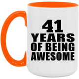 41st Birthday 41 Years Of Being Awesome - 15oz Accent Mug Orange