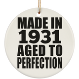 93rd Birthday Made In 1931 Aged to Perfection - Circle Ornament