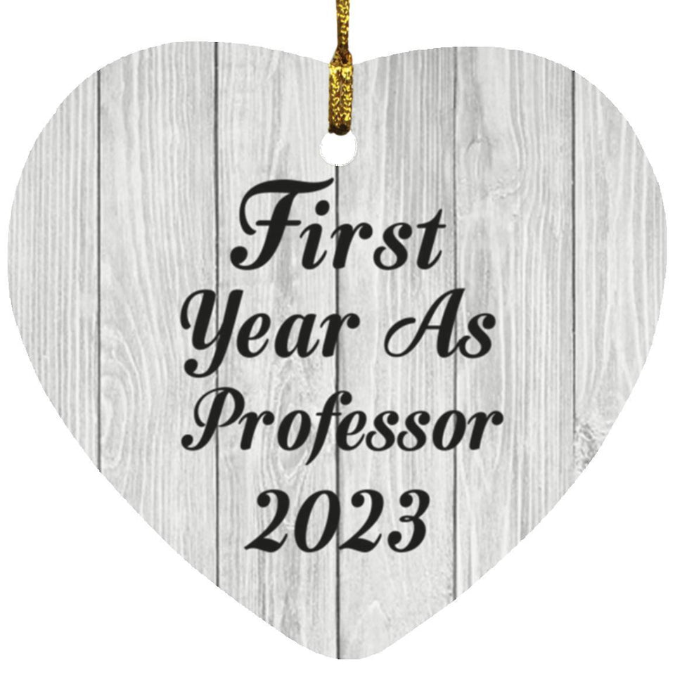 First Year As Professor 2023 - Heart Ornament F