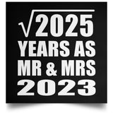 45th Anniversary Square Root of 2025 Years As Mr & Mrs 2023 - Poster Square