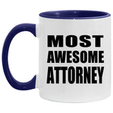 Most Awesome Attorney - 11oz Accent Mug Purple