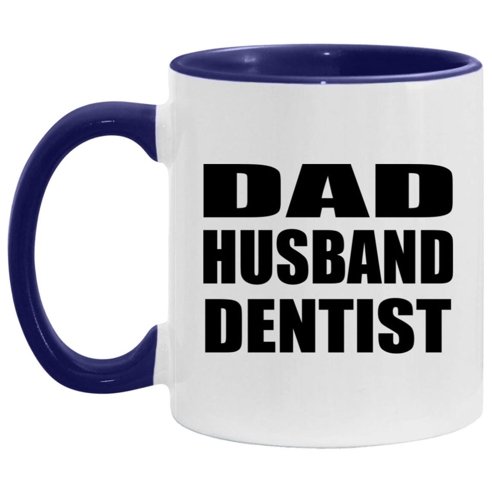 Dad Husband Dentist - 11oz Accent Mug Purple