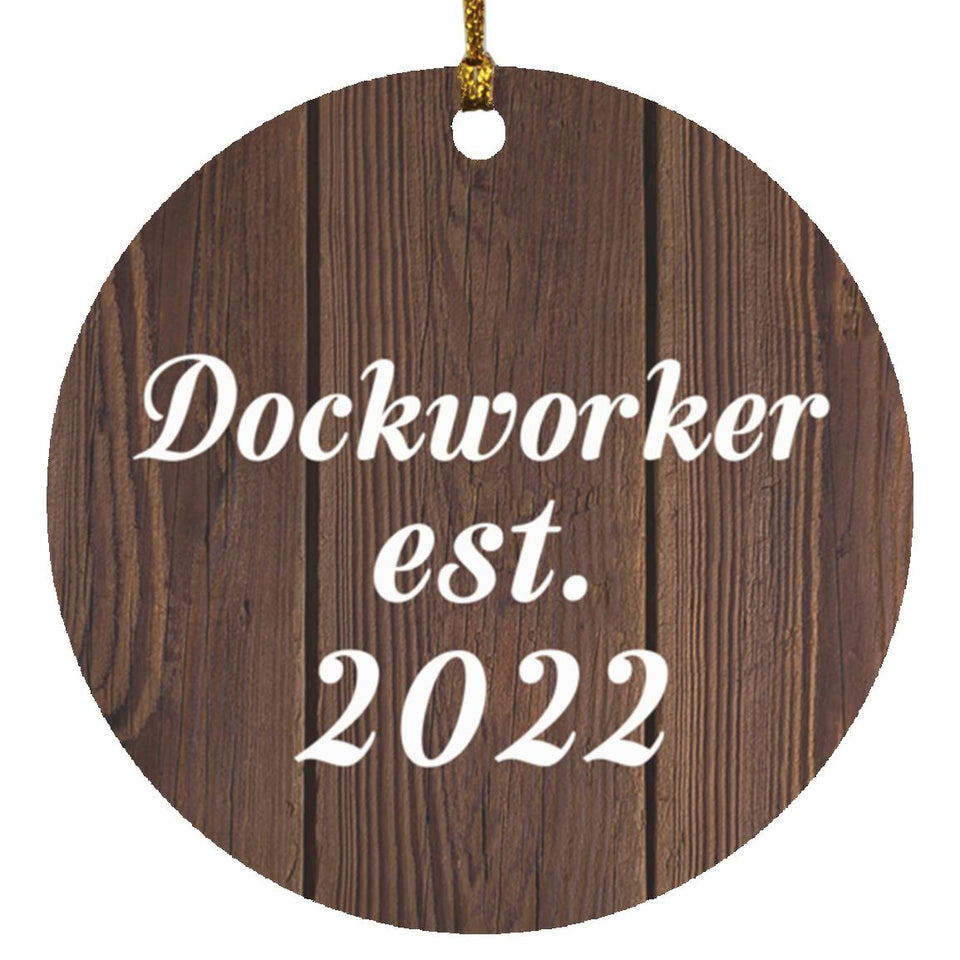 Dockworker Established Est. 2022 - Circle Ornament D