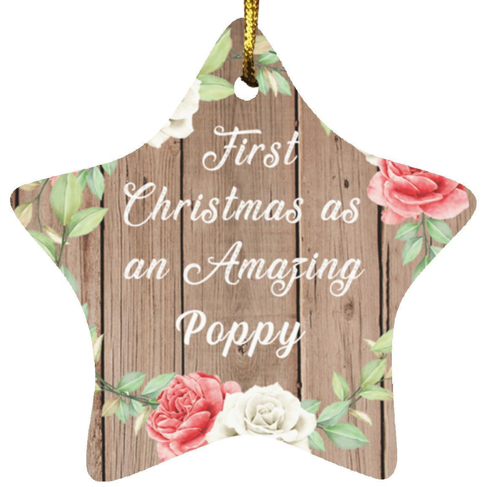 First Christmas As an Amazing Poppy - Star Ornament B