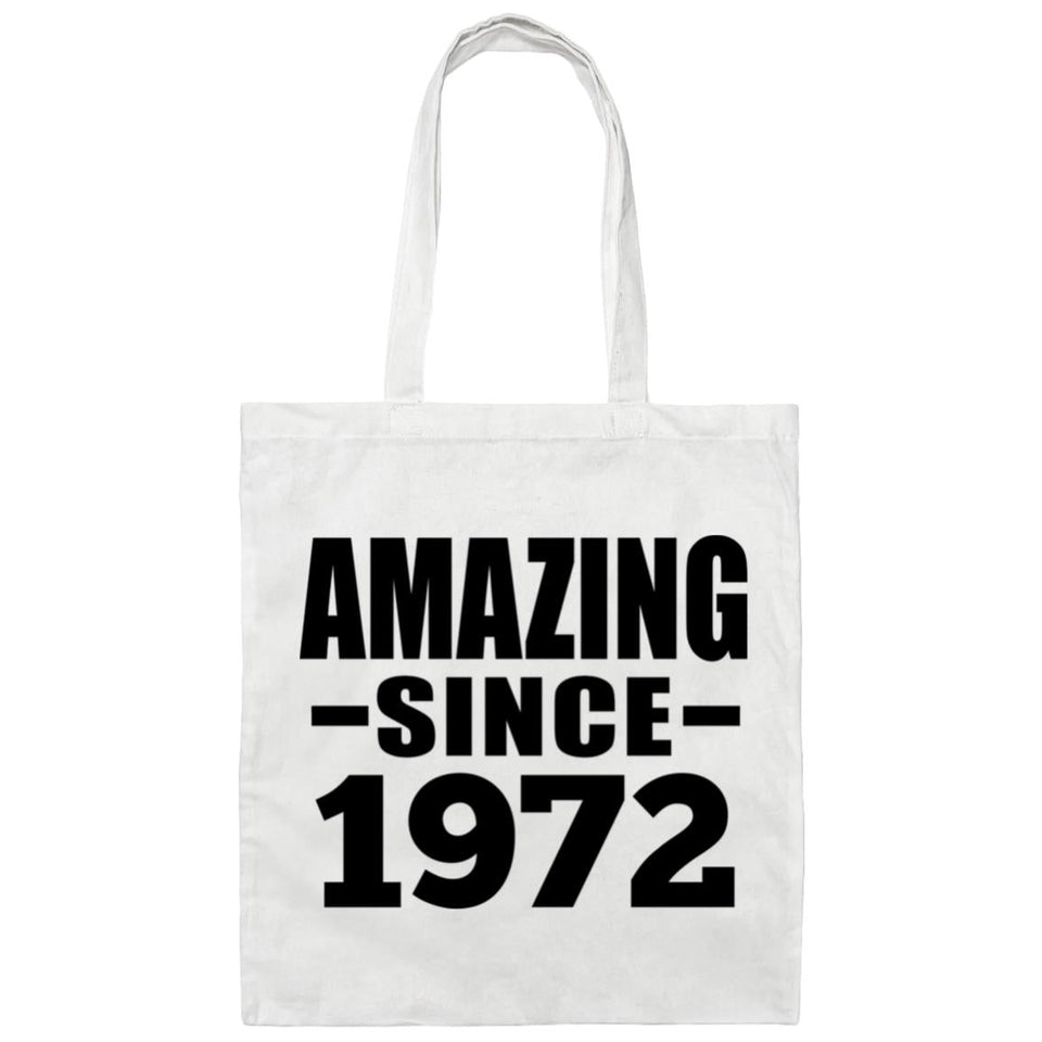 52nd Birthday Amazing Since 1972 - Tote Bag White