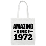52nd Birthday Amazing Since 1972 - Tote Bag White