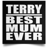 Terry Best Mum Ever - Poster Square