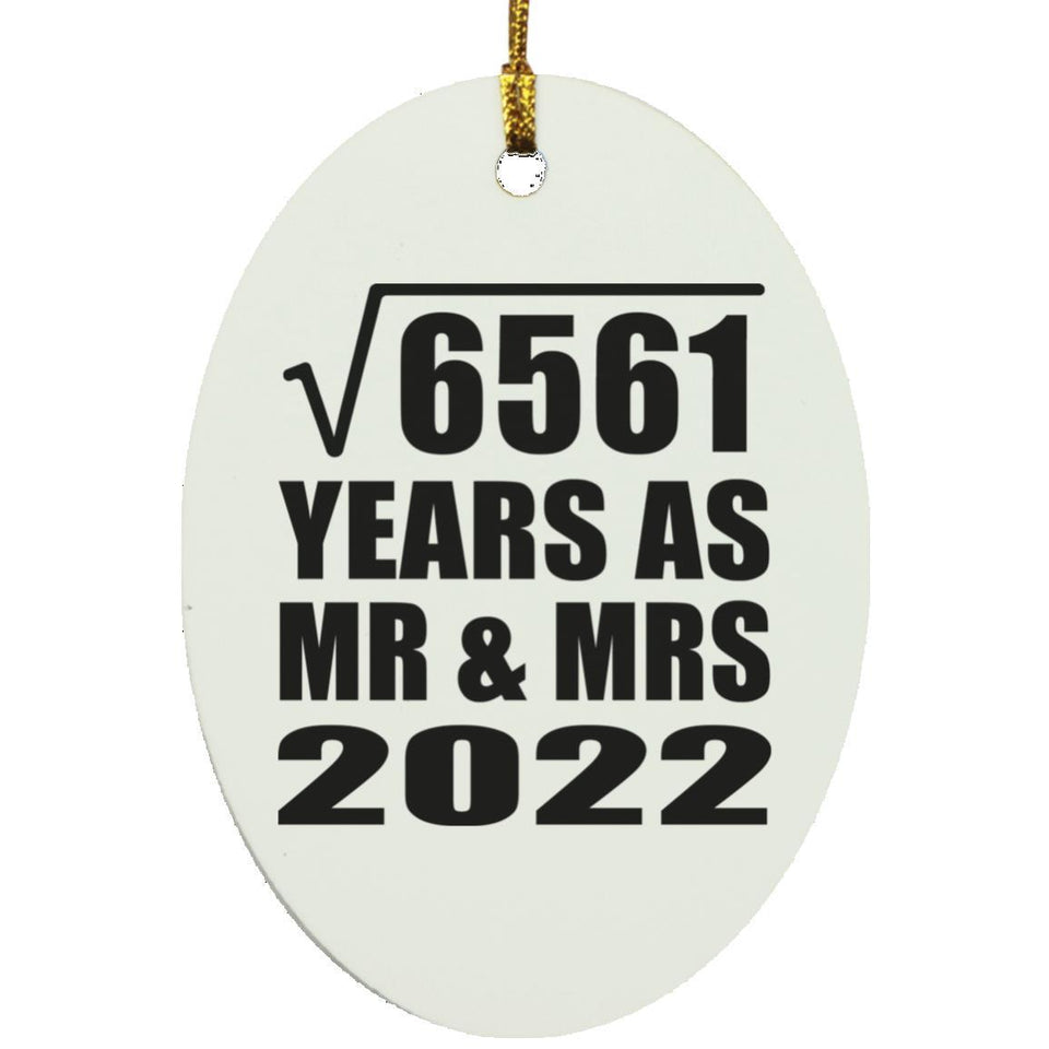 81st Anniversary Square Root of 6561 Years As Mr & Mrs 2022 - Oval Ornament