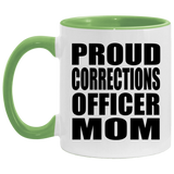 Proud Corrections Officer Mom - 11oz Accent Mug Green
