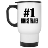 Number One #1 Fitness Trainer - White Travel Mug