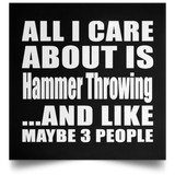 All I Care About Is Hammer Throwing - Poster Square