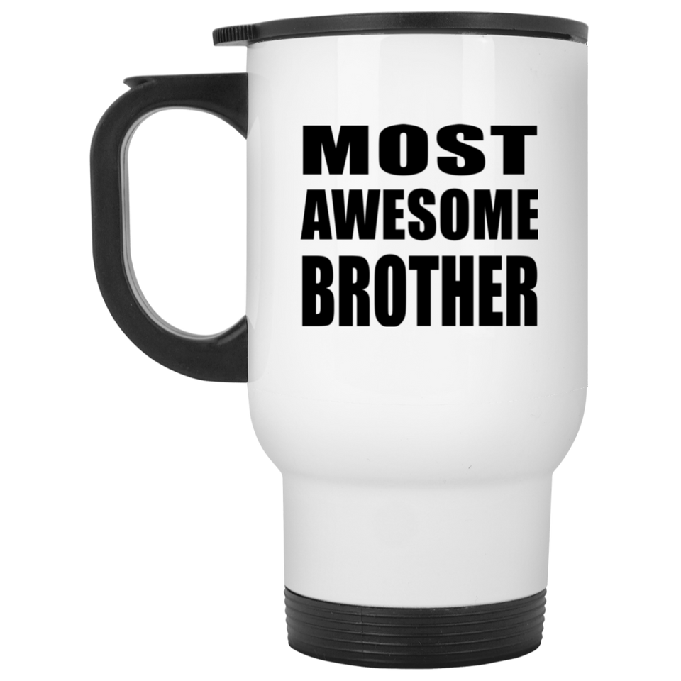 Most Awesome Brother - White Travel Mug