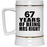 67th Anniversary 67 Years Of Being Mrs Right - Beer Stein