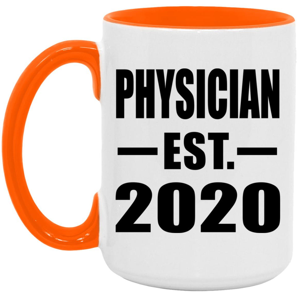 Physician Established EST. 2020 - 15oz Accent Mug Orange