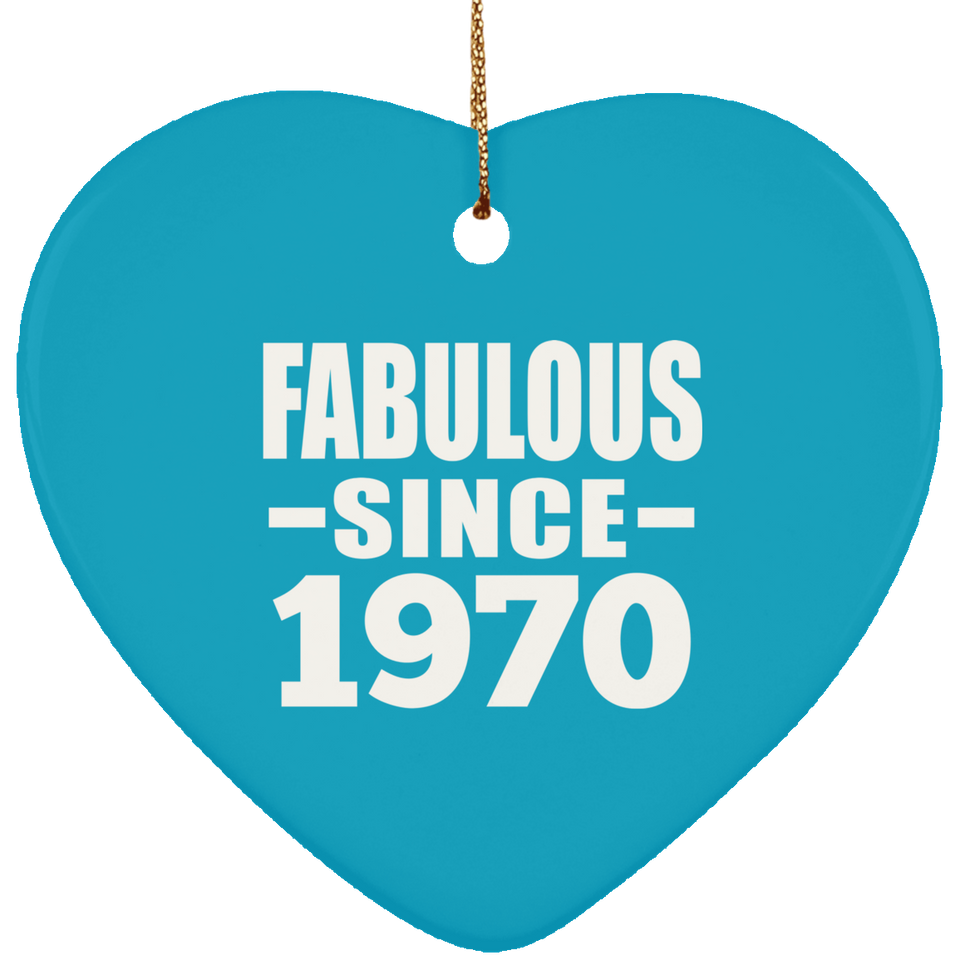 54th Birthday Fabulous Since 1970 - Heart Ornament